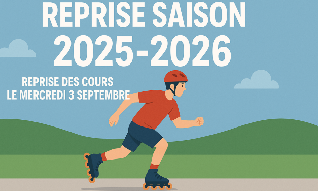 lancement inscription saison 25-26 reprise le 3/09